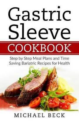 Gastric Sleeve Cookbook