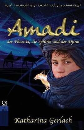 Amadi, der Phoenix, die Sphinx und der Djinn