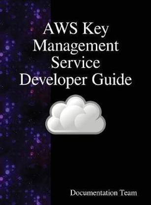 AWS Key Management Service Developer Guide