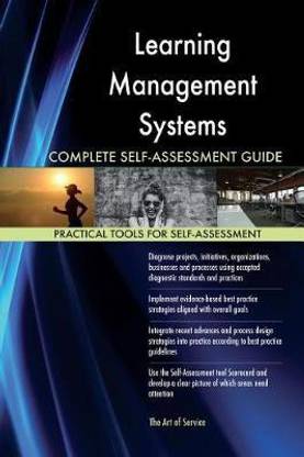 Learning Management Systems Complete Self-Assessment Guide