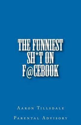 The Funniest Sh*t On F@cebook!