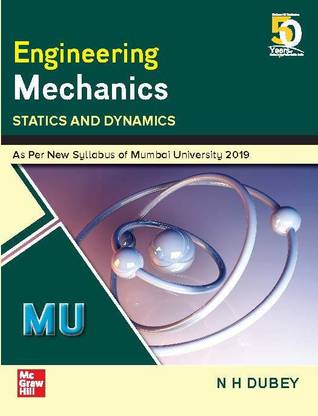 Engineering Mechanics: Statics & Dynamics For Mumbai University