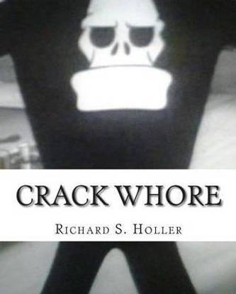 Crack Whore