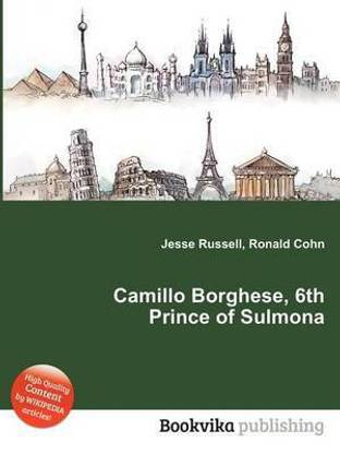 Camillo Borghese, 6th Prince of Sulmona