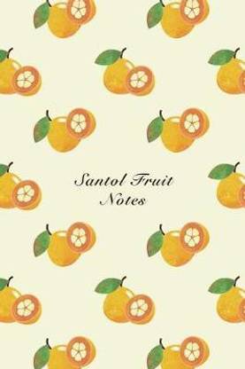 Santol Fruit Notes