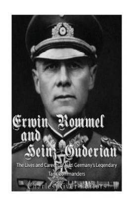 Erwin Rommel and Heinz Guderian