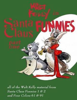 Walt Kelly In Santa Claus Funnies Part #1