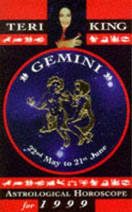 Teri King's Astrological Horoscopes for 1999: Gemini