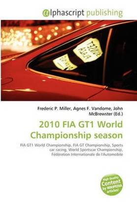 2010 Fia Gt1 World Championship Season