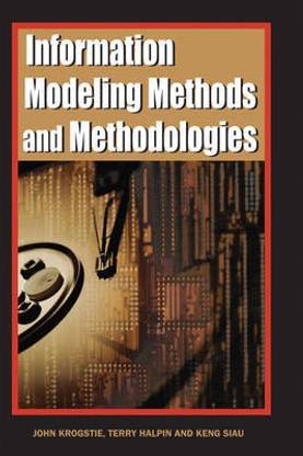 Information Modeling Methods and Methodologies: Advanced Topics in Database Research