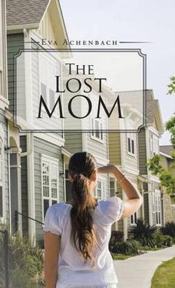 The Lost Mom