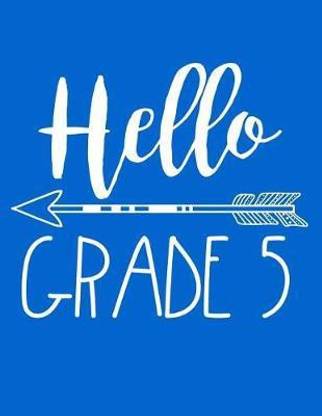Hello Grade 5