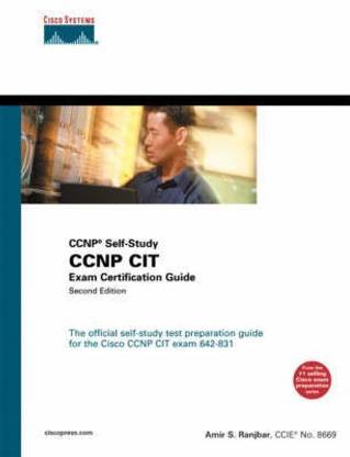 CCNP CIT Exam Certification Guide (CCNP Self-Study, 642-831)