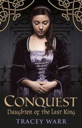 Daughter of the Last King (Conquest 1)