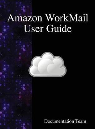 Amazon WorkMail User Guide