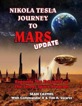 Nikola Tesla Journey to Mars Update