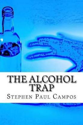 The Alcohol Trap