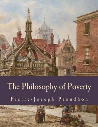 The Philosophy of Poverty (Large Print Edition)