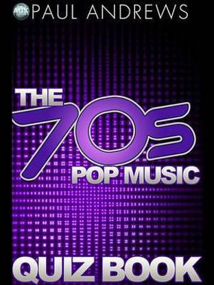 The 70s Pop Music Quiz Book