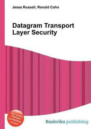Datagram Transport Layer Security