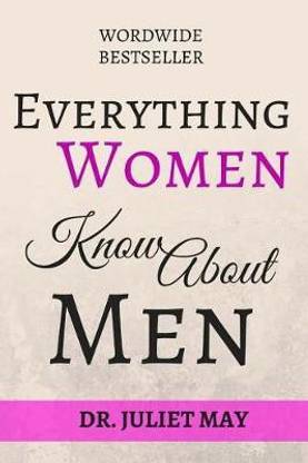 Everything Women Know About Men