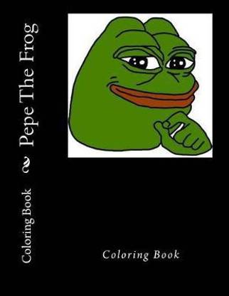 Pepe the Frog Coloring Book