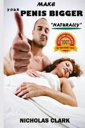 Make your Penis Bigger Naturally