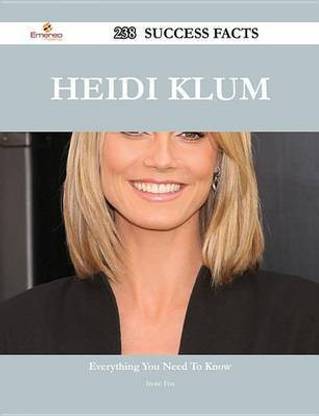 Heidi Klum 238 Success Facts - Everything You Need to Know about Heidi Klum