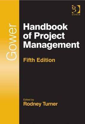 Gower Handbook of Project Management