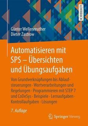 Automatisieren mit SPS - UEbersichten und UEbungsaufgaben