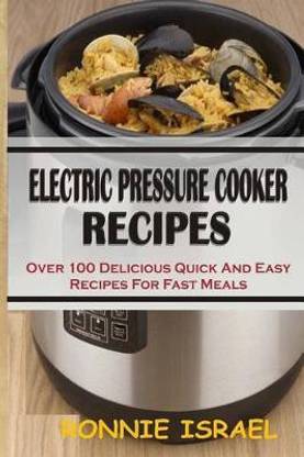 Electric Pressure Cooker Recipes