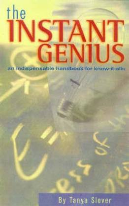 The Instant Genius
