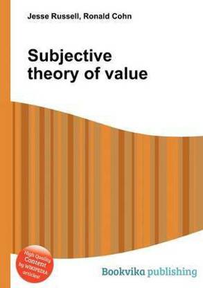 Subjective Theory of Value
