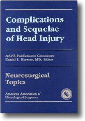 Complications and Sequelae of Head Injury