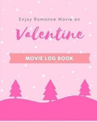 Valentine Movie Log Book