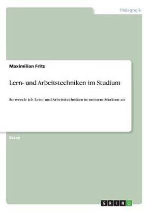 Lern- und Arbeitstechniken im Studium