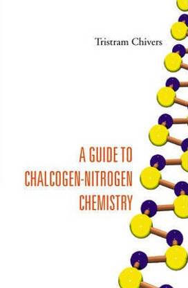 A Guide to Chalogen-Nitrogen Chemistry