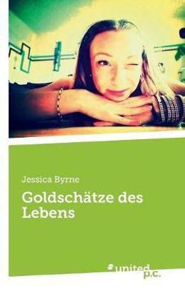 Goldschatze des Lebens