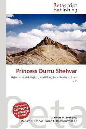 Princess Durru Shehvar