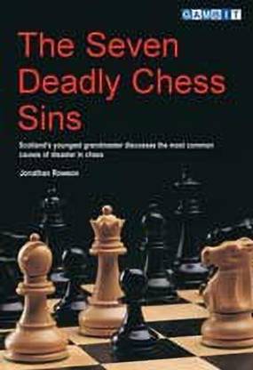 The Seven Deadly Chess Sins