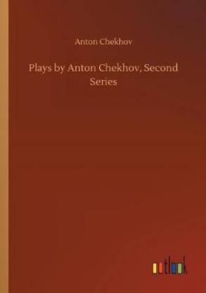 Plays by Anton Chekhov, Second Series