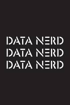 Data Nerd Data Nerd Data Nerd