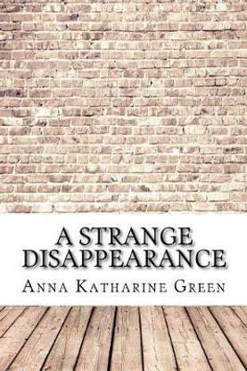 A Strange Disappearance
