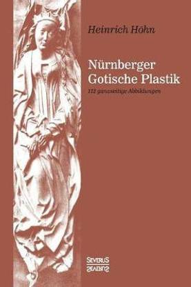 Nurnberger Gotische Plastik