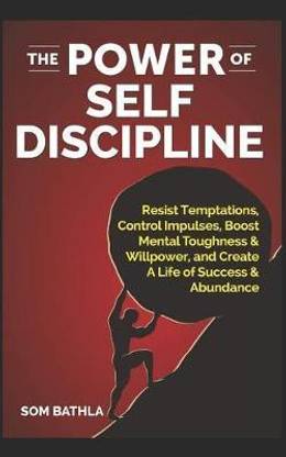 The Power of Self Discipline