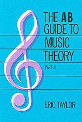 The AB Guide to Music Theory, Part II