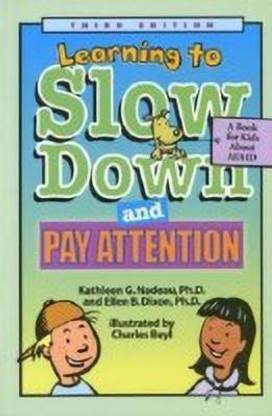 Learning to Slow Down and Pay Attention