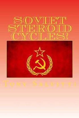 Soviet Steroid Cycles!