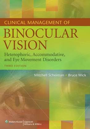 Clinical Management of Binocular Vision