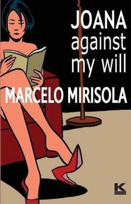 Joana Against My Will